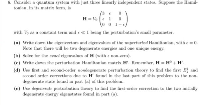 Solved 6. Consider a quantum system with just three linearly | Chegg.com