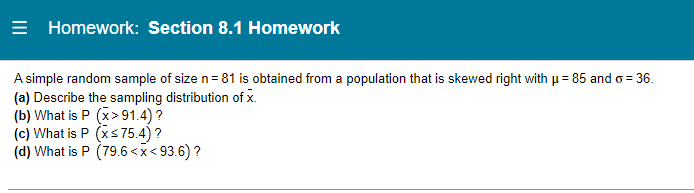 Solved Homework: Section 8.1 Homework A simple random sample | Chegg.com