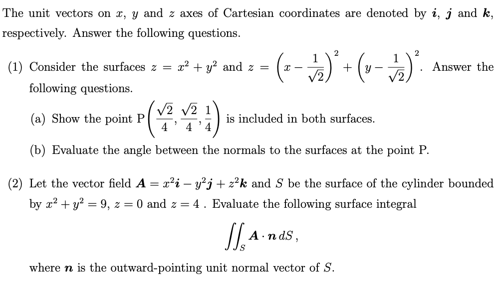 Solved The unit vectors on x,y and z axes of Cartesian | Chegg.com