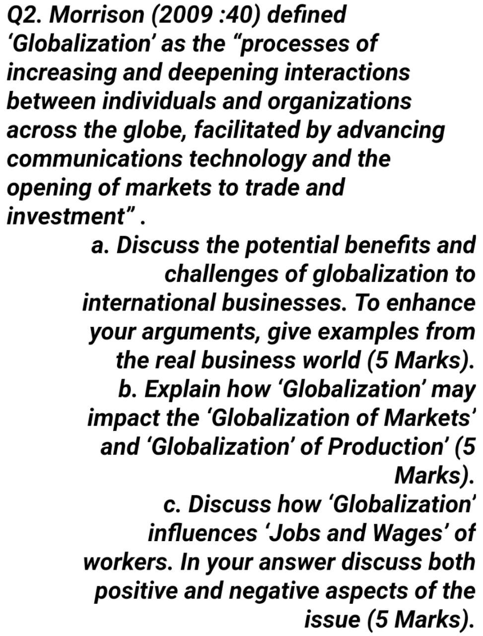 Solved Q2. Morrison (2009:40) Defined Globalization' As The | Chegg.com