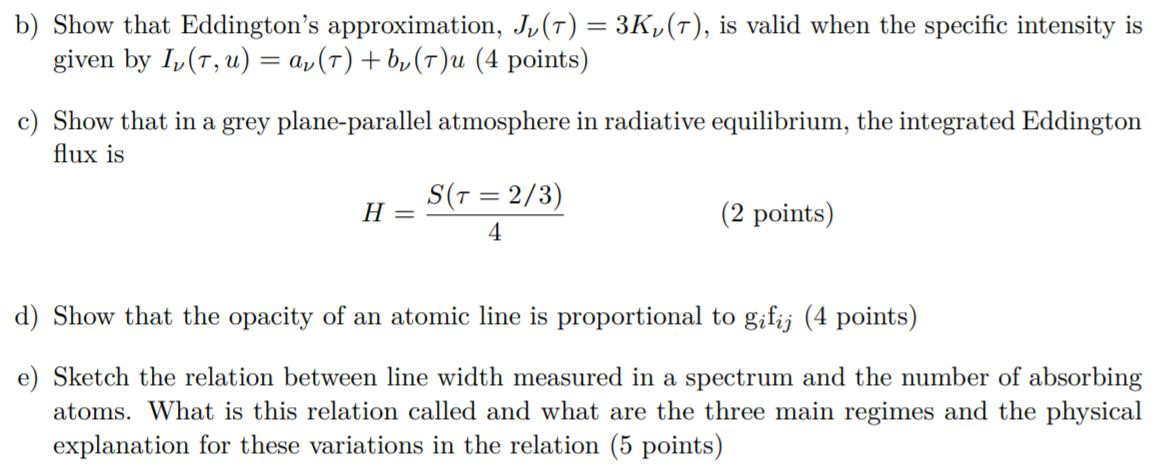Solved B Show That Eddington S Approximation J T 3k Chegg Com