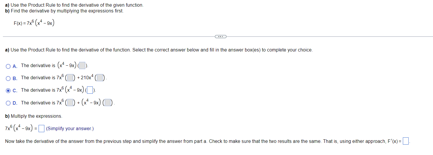 Solved a) ﻿Use the Product Rule to find the derivative of