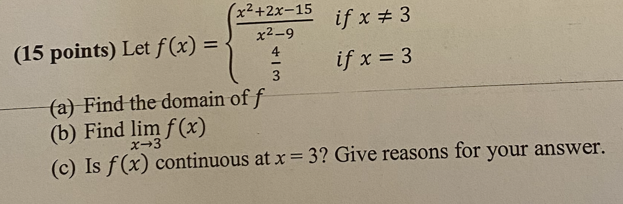 Solved 15 Points Let F X {x2−9x2 2x−1534 If X 3 If X 3