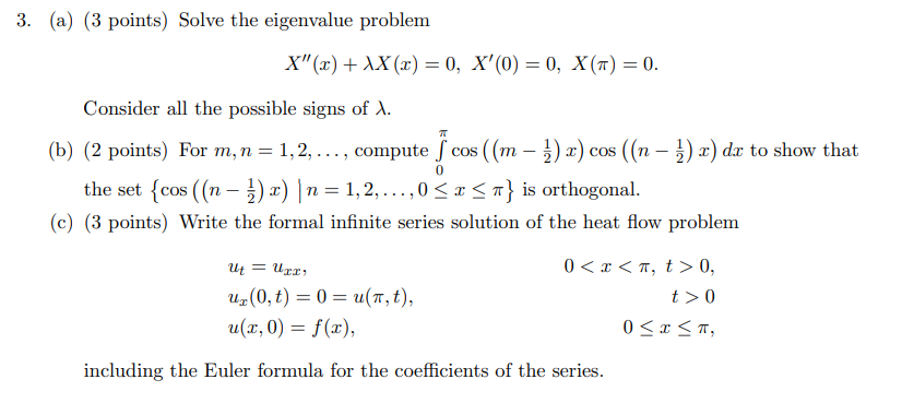 Solved 3. (a) (3 points) Solve the eigenvalue problem | Chegg.com