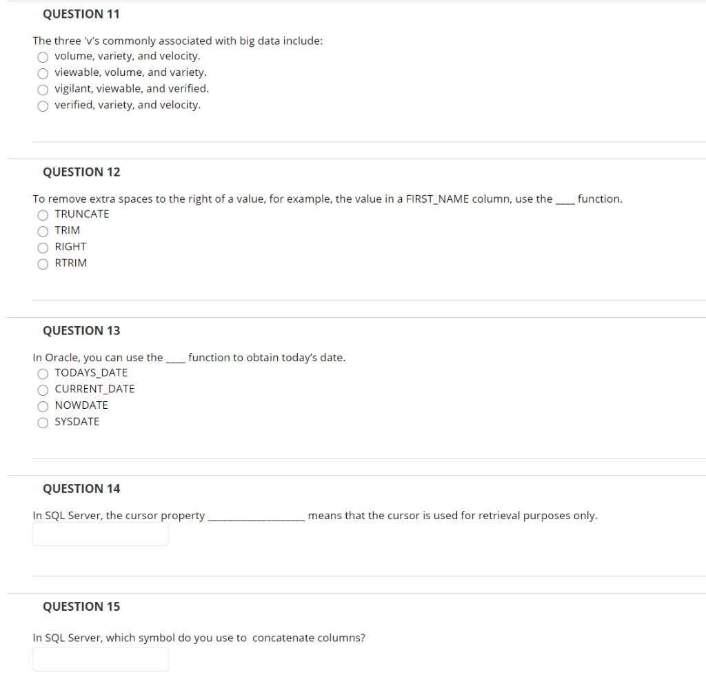 Solved QUESTION 11 The three 'v's commonly associated with | Chegg.com