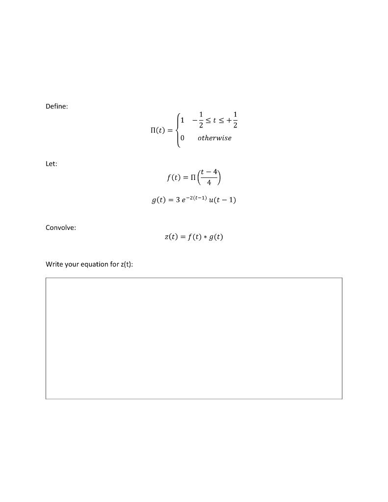 Solved Define 1 I T 0 Otherwise Let G T 3 E 2 T 1 Chegg Com