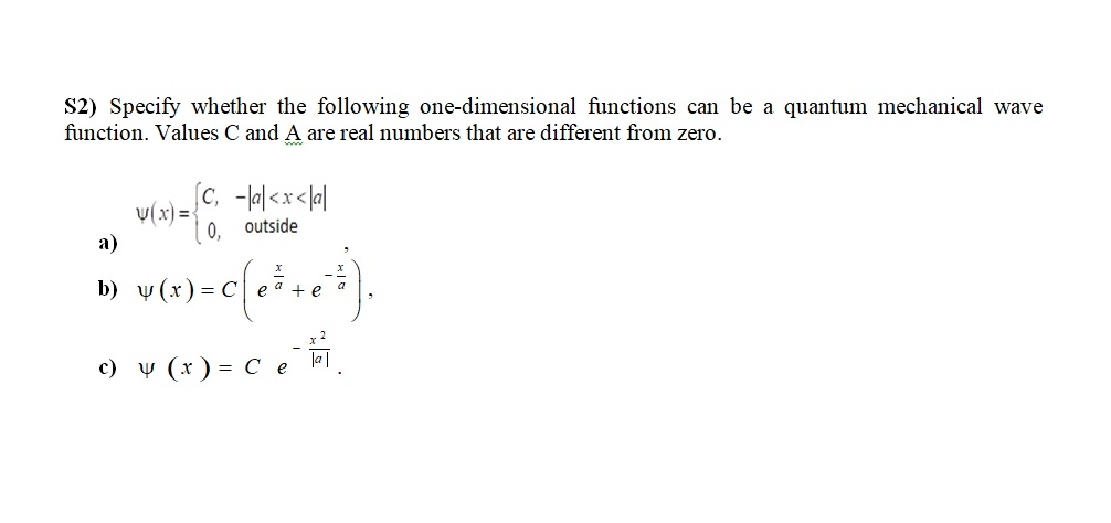 Solved S2) Specify whether the following one-dimensional | Chegg.com