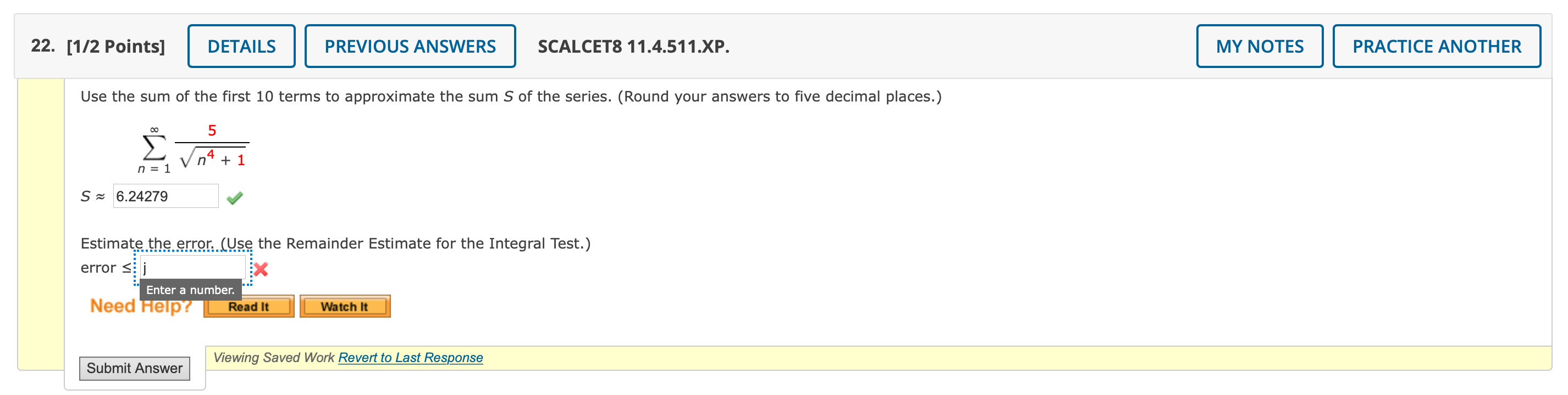 Solved Use the sum of the first 10 terms to approximate | Chegg.com