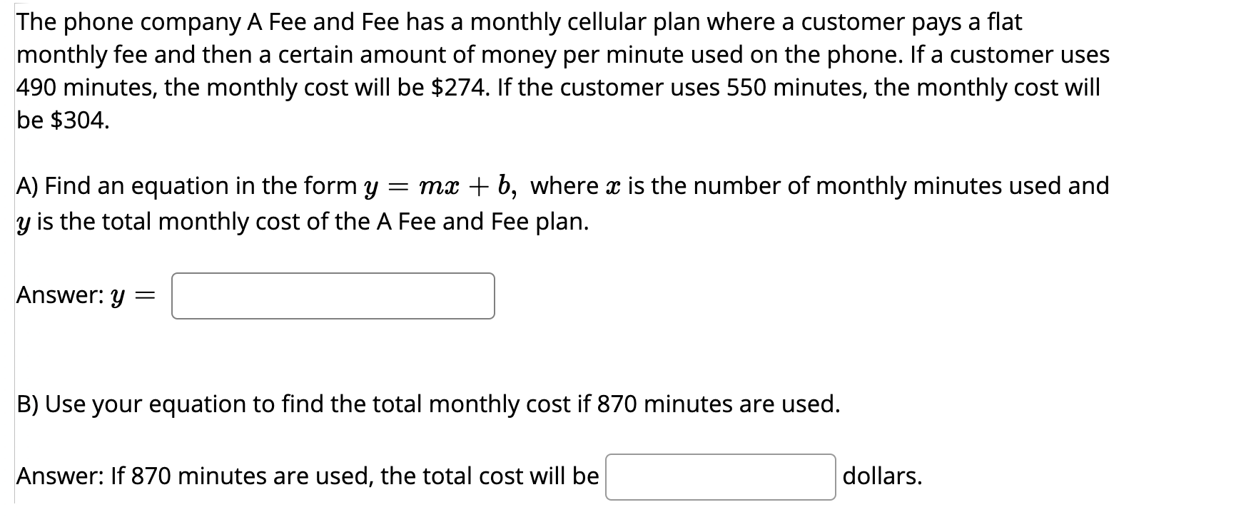 Solved The phone company A Fee and Fee has a monthly