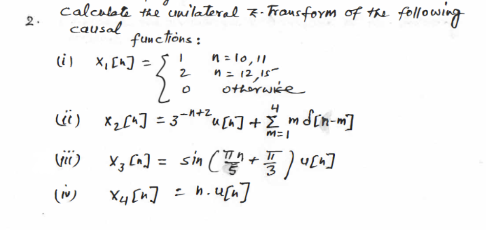 Solved Calculet the unilateral z. Trausform of the following | Chegg.com