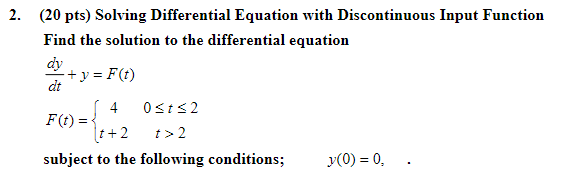 Solved (20 pts) Solving Differential Equation with | Chegg.com