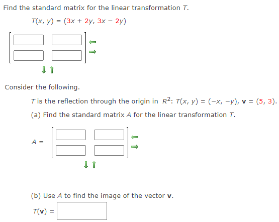 Solved Find The Standard Matrix For The Linear | Chegg.com