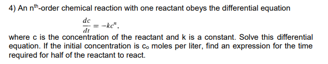 Solved An nth-order chemical reaction with one reactant | Chegg.com