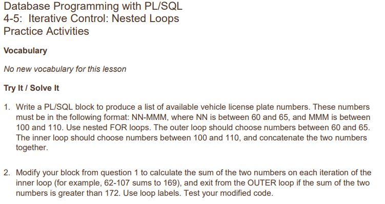 Solved 1. Write a PL/SQL block to produce a list of | Chegg.com