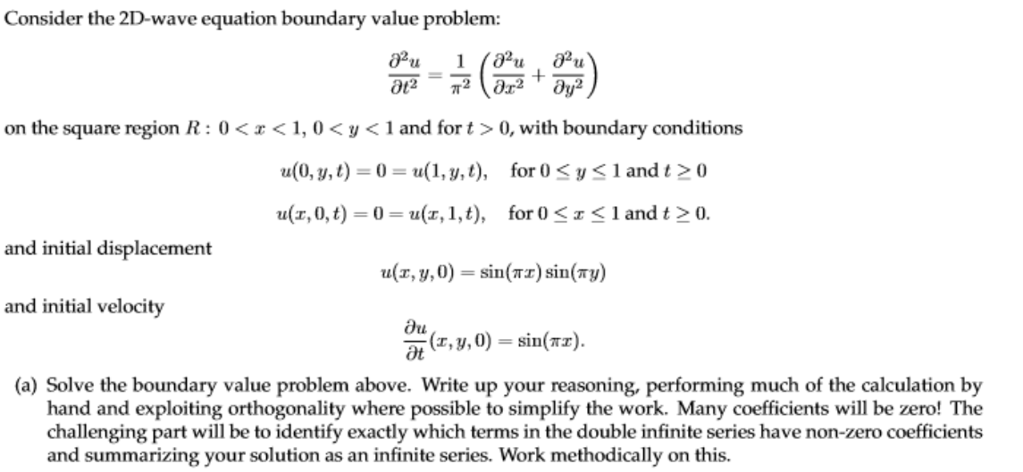 Solved Consider the 2D-wave equation boundary value problem: | Chegg.com