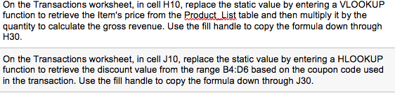 Solved On the Transactions worksheet, in cell H10, replace | Chegg.com