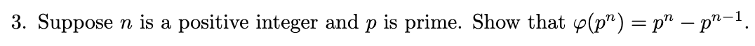 Solved 3. Suppose n is a positive integer and p is prime. | Chegg.com