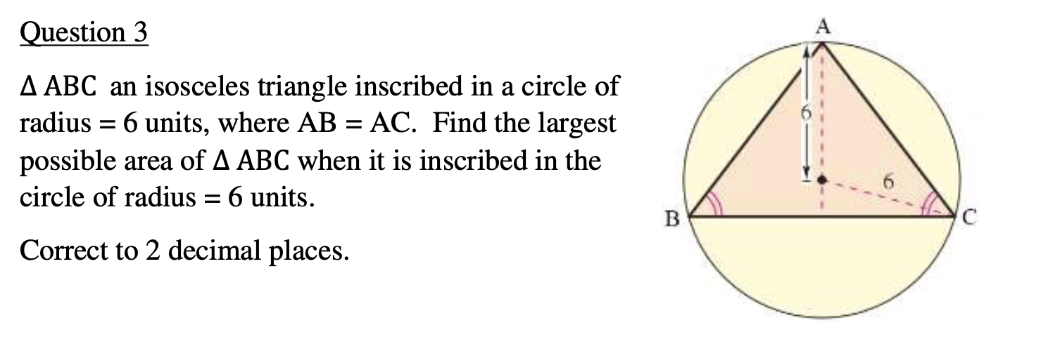 Solved Question 3 A ABC an isosceles triangle inscribed in a | Chegg.com
