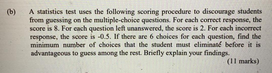 Solved (b) A Statistics Test Uses The Following Scoring | Chegg.com