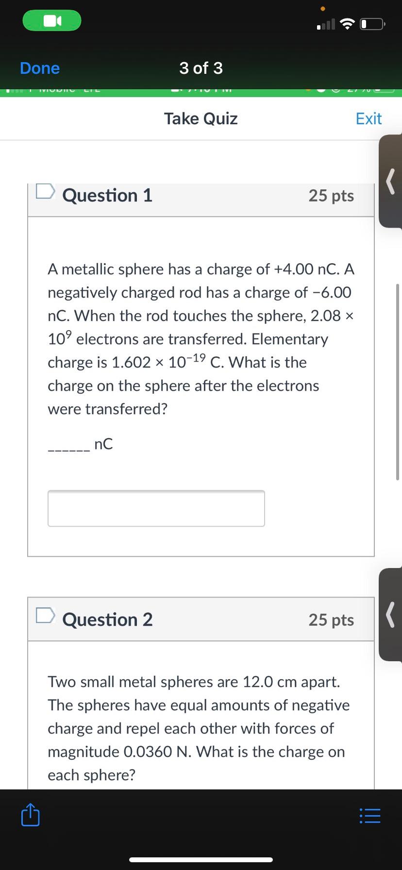 Solved Done 3 of 3 Take Quiz Exit D Question 1 25 pts A | Chegg.com