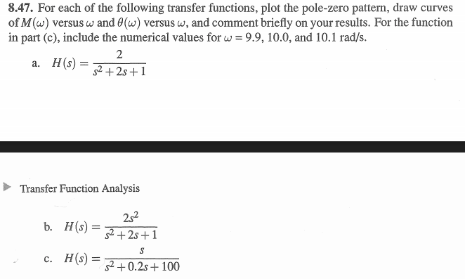Solved 8.47. For each of the following transfer functions, | Chegg.com