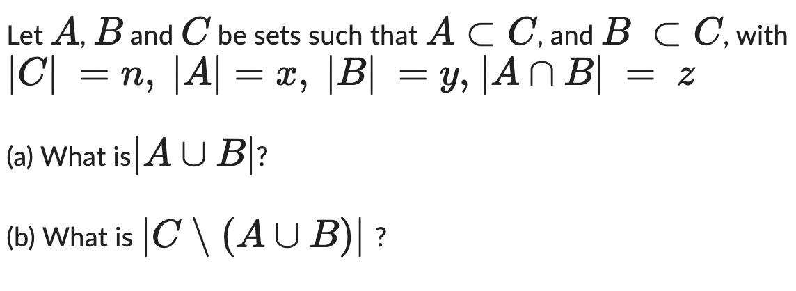 Solved Let A, B and C be sets such that AC C, and B CC, with | Chegg.com