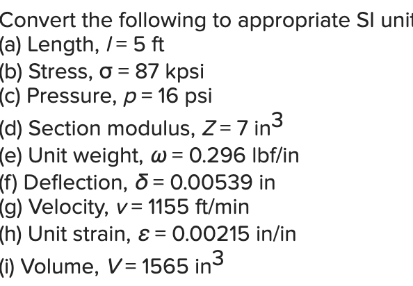 Solved Values Of Physical Quantities After Conversion Are: | Chegg.com