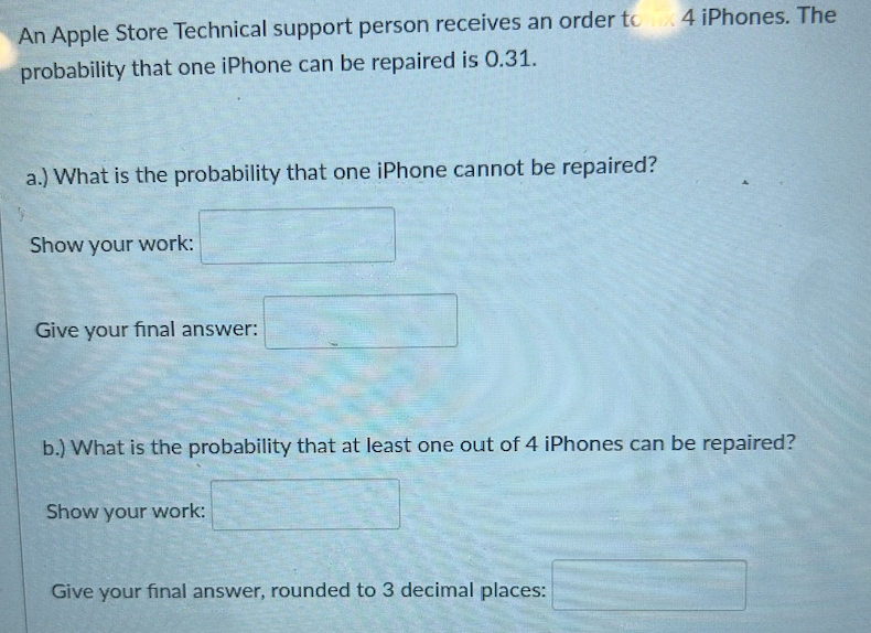 Solved An Apple Store Technical support person receives an | Chegg.com