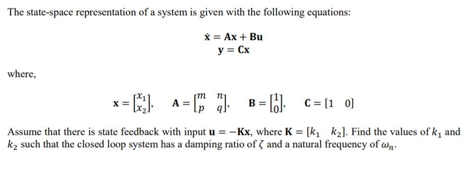 Solved The state-space representation of a system is given | Chegg.com