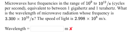 Solved Microwaves have frequencies in the range of 10 to | Chegg.com