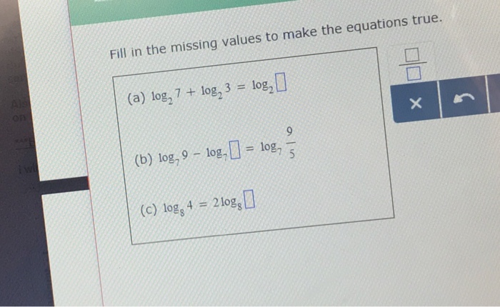 Solved Fill In The Missing Value To Make The Equations True. | Chegg.com