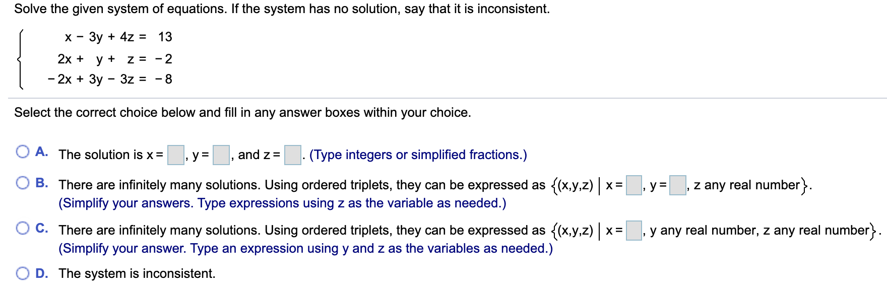Solved Solve the given system of equations. If the system | Chegg.com