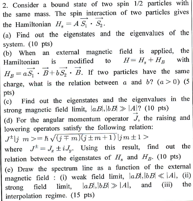 Solved 2. Consider a bound state of two spin 1/2 particles | Chegg.com