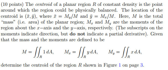 Solved --------- + - - - - - Figure 1: The region R is the | Chegg.com