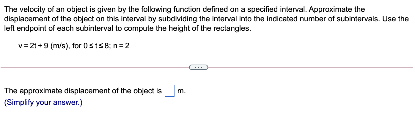 Solved The velocity of an object is given by the following | Chegg.com