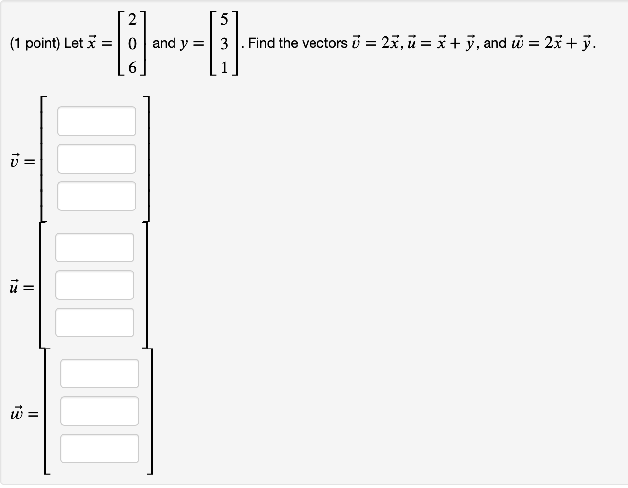 Solved 2 5 1 Point Let X 0 And Y 3 Find The Vectors Chegg Com