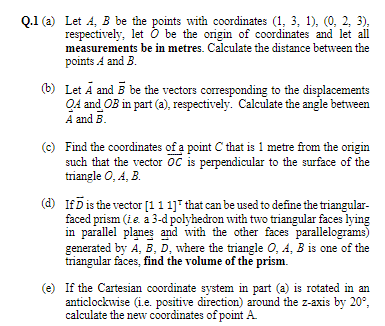 Solved Q.1 (a) Let A,B Be The Points With Coordinates | Chegg.com