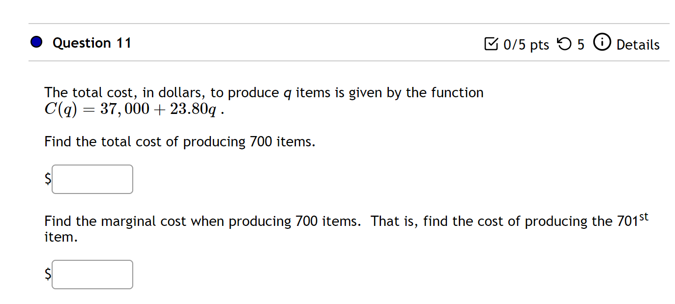 Solved The total cost, in dollars, to produce q items is | Chegg.com