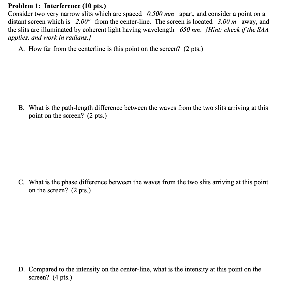 Solved Problem 1: Interference (10 pts.) Consider two very | Chegg.com