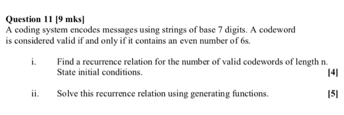 Solved Question 11 9 mksl A coding system encodes messages | Chegg.com