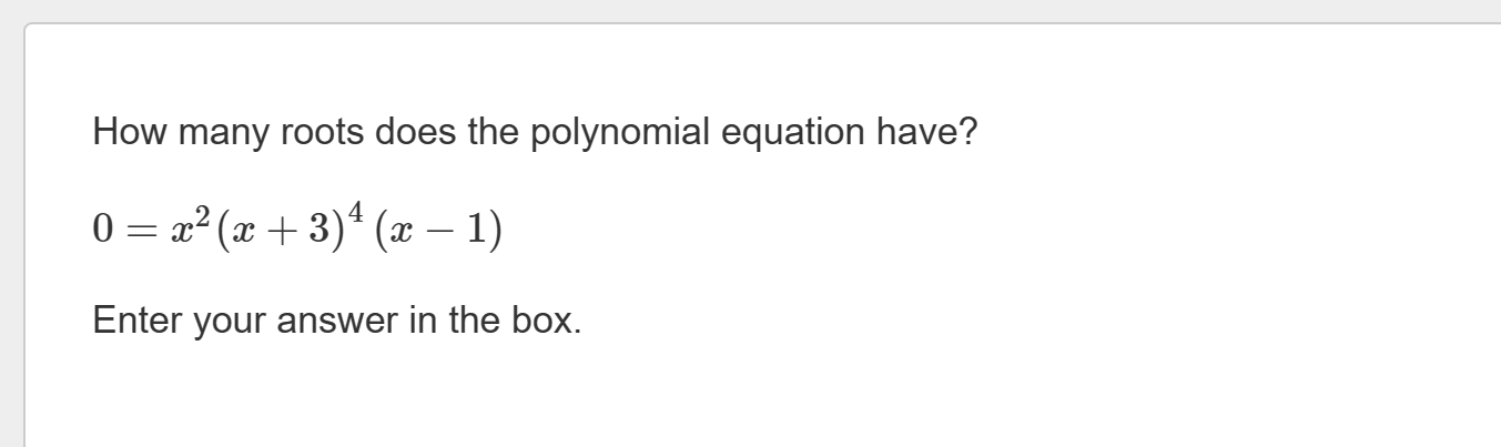 How Many Roots Solved How many roots does the polynomial equation | Chegg.com
