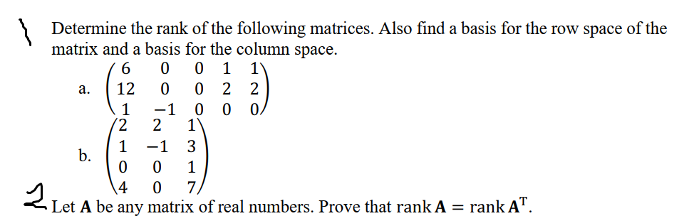 Solved a. Determine the rank of the following matrices. Chegg