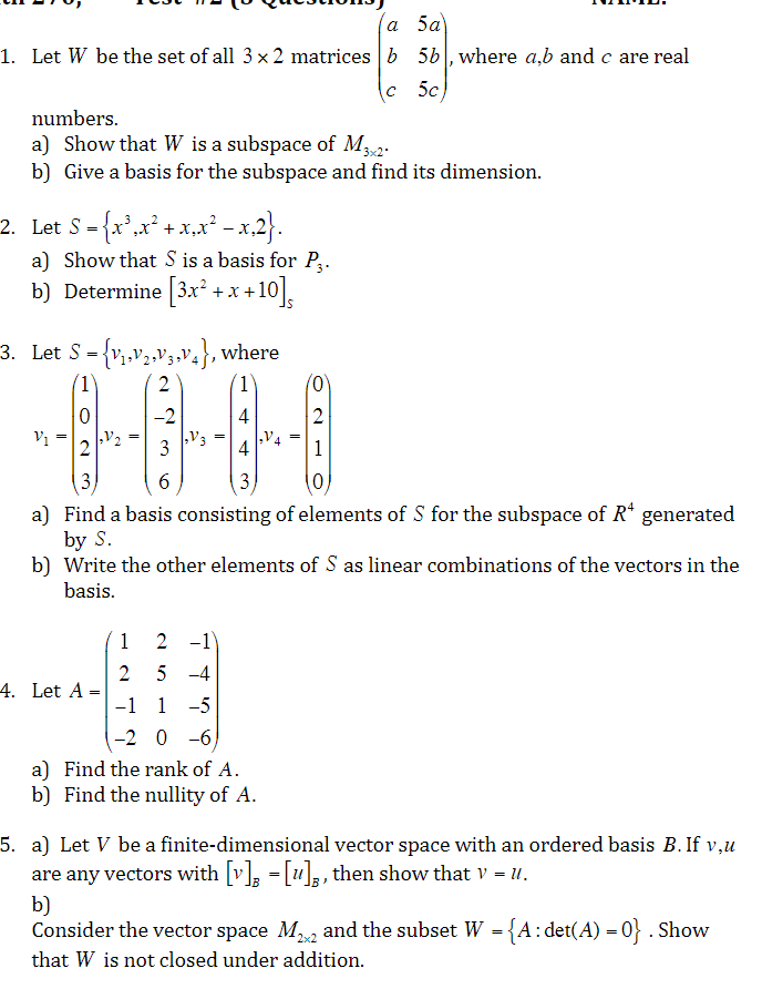 Solved A 5a S 1 Let W Be The Set Of All 3 X 2 Matrices B Chegg Com