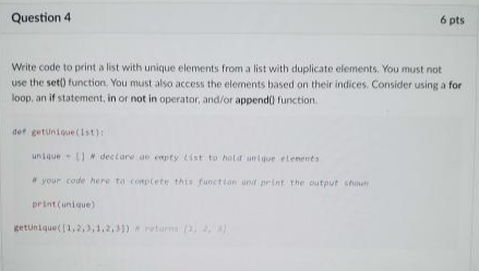 Solved Write code to print a list with unique elements from | Chegg.com