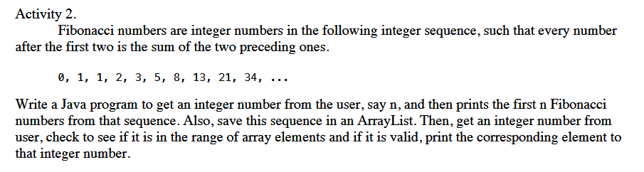 Solved Activity 2. Fibonacci numbers are integer numbers in | Chegg.com