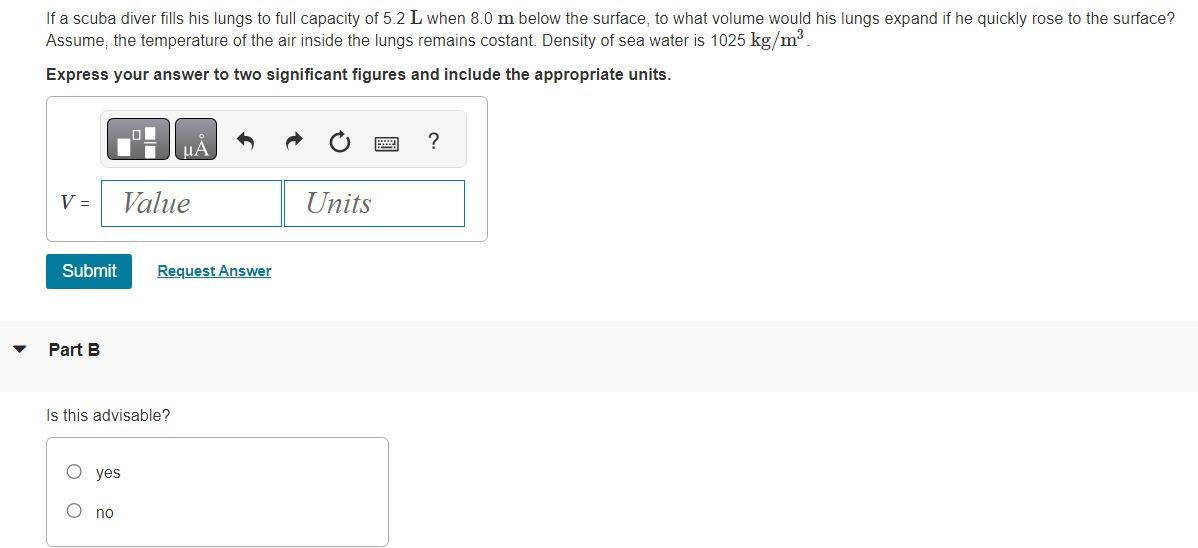 Solved If a scuba diver fills his lungs to full capacity of