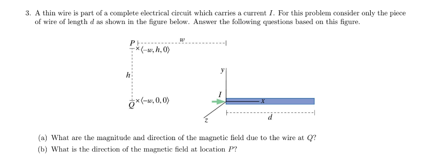 Solved 3. A thin wire is part of a complete electrical | Chegg.com
