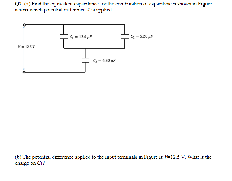 Solved Q2. (a) Find The Equivalent Capacitance For The | Chegg.com