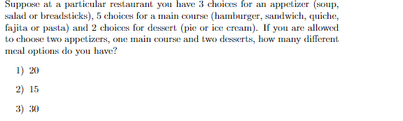 Solved Suppose At A Particular Restaurant You Have 3 Choices | Chegg.com