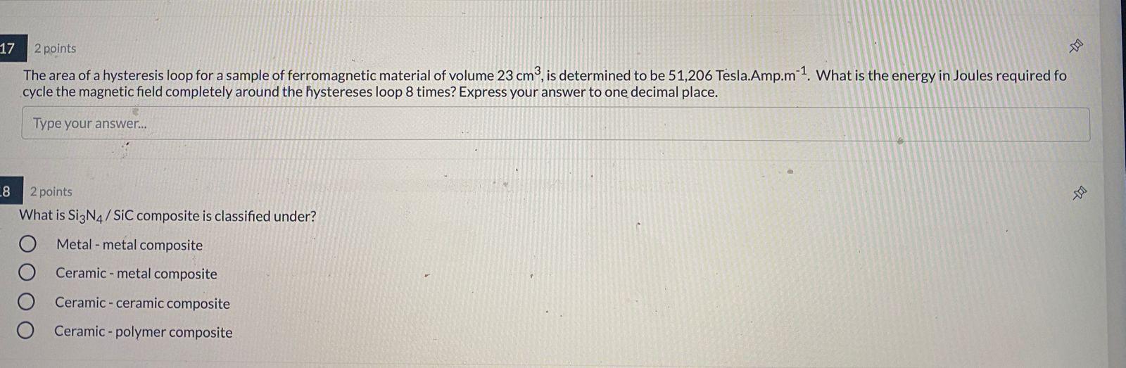 Solved 17 2 points The area of a hysteresis loop for a | Chegg.com